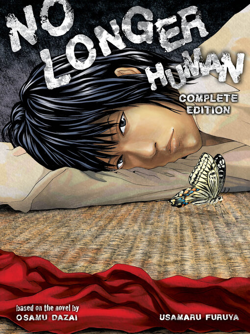 Title details for No Longer Human, Complete Edition by Usamaru Furuya - Available